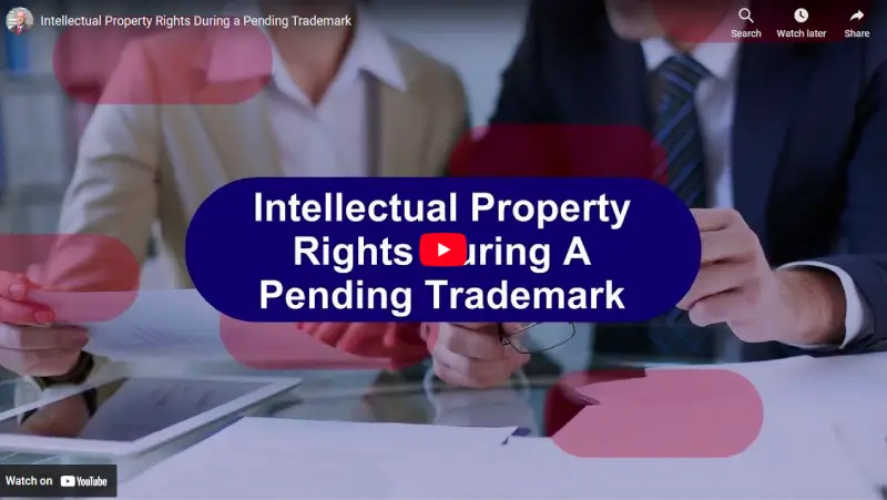 Intellectual Property Rights During a Pending Trademark